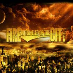 Fire In The Eyes Of The City : Demo 2009 Fire In The Eyes Of The City : Demo 2009